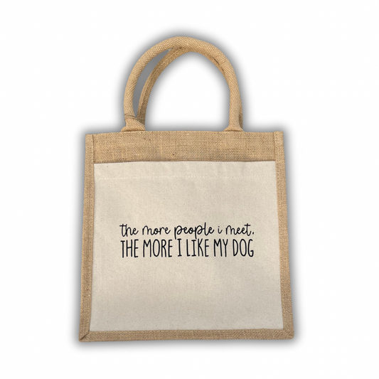 The More I Like My Dog Small Jute Bag