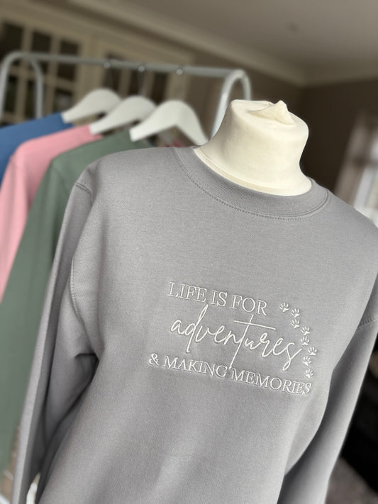 Platinum Grey Life is for Adventures & Making Memories Embroidered Jumper