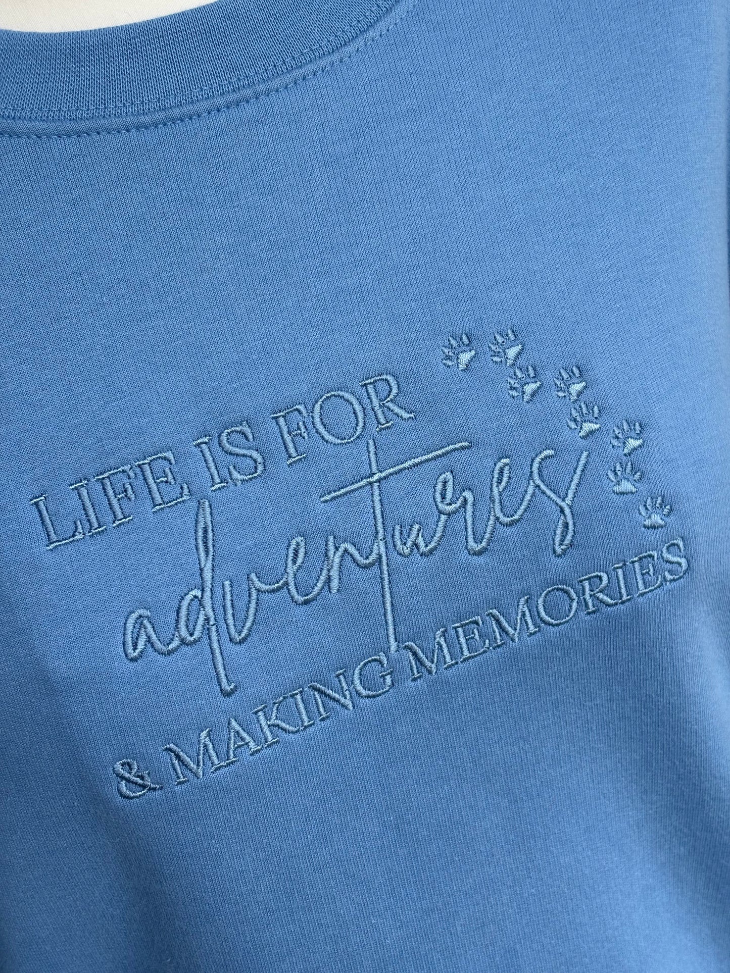Cornflower Blue Life is for Adventures & Making Memories Embroidered Jumper