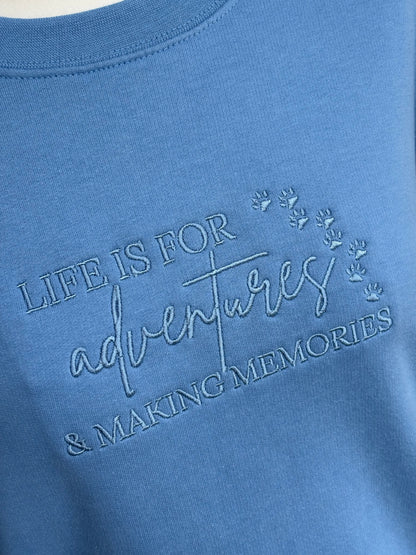 Cornflower Blue Life is for Adventures & Making Memories Embroidered Jumper