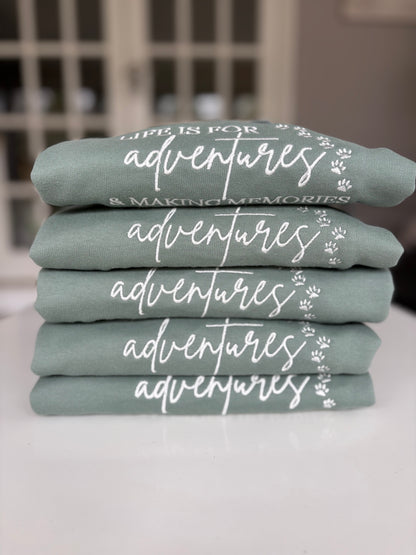 Dusty Green Life is for Adventures & Making Memories Embroidered Jumper